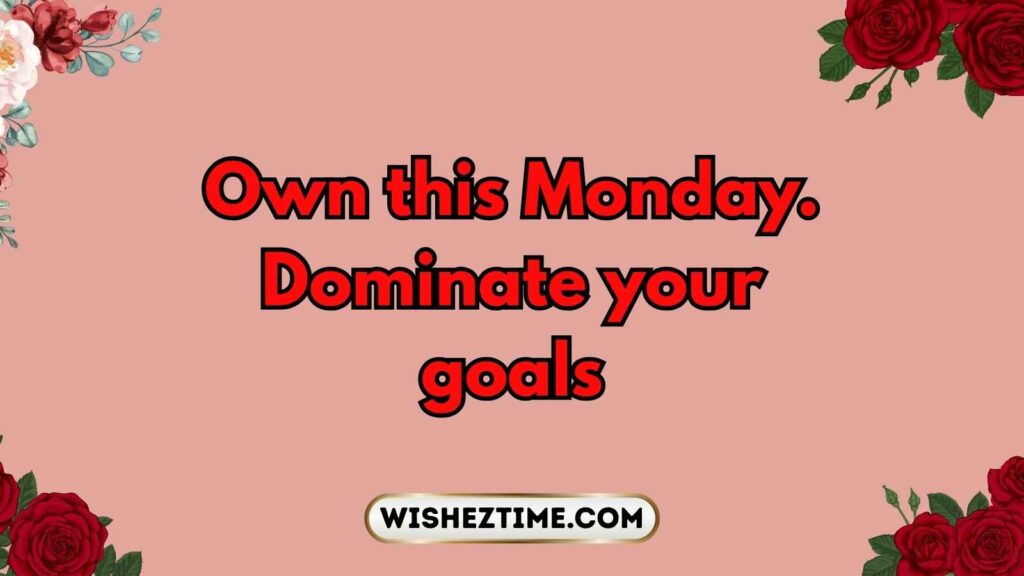 Good Morning Messages for a Happy Monday
