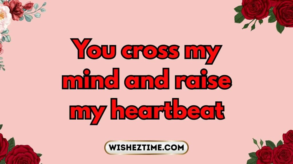 Flirty Short Thinking of You Messages 