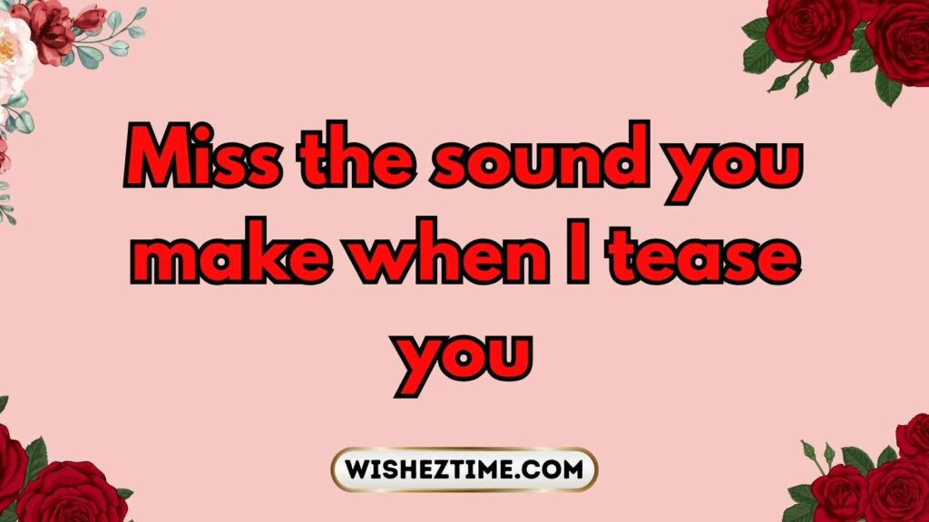 Flirty Texts That Make Him Miss You Instantly