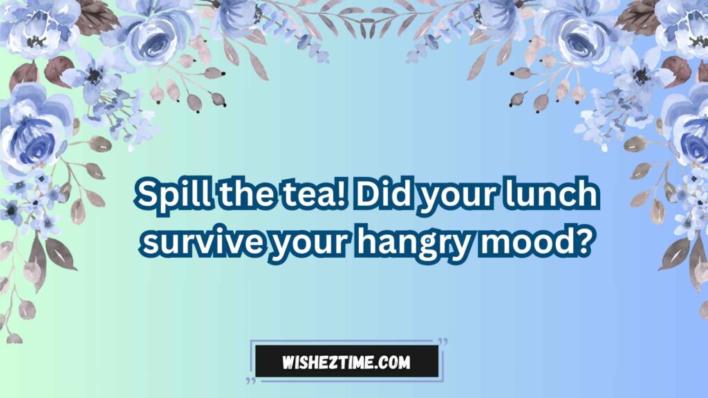 Funny “How Was Your Day” Messages That’ll Make Him Laugh