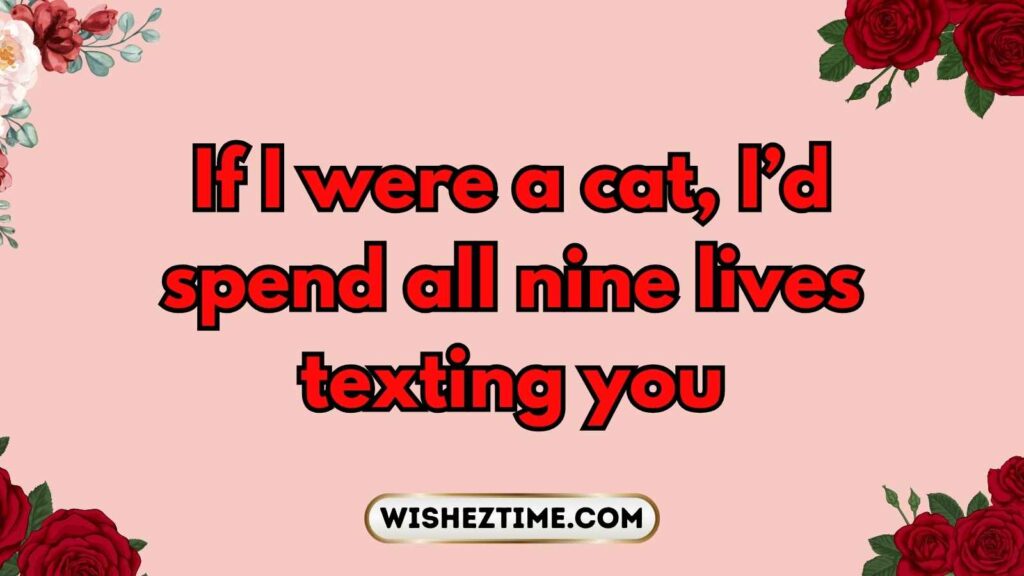 Funny Texts That Hook Her Instantly 