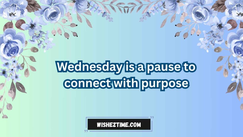 Midweek Spiritual and Peaceful Quotes