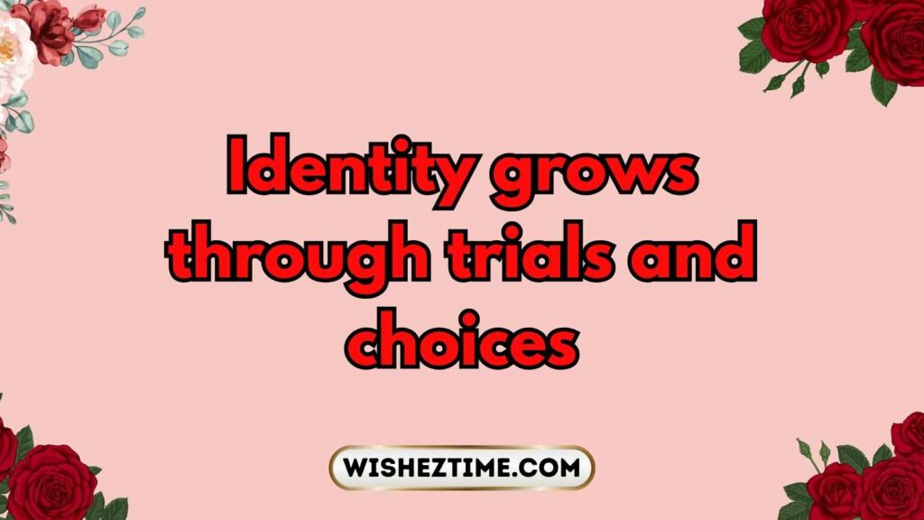 Quotes on Identity and Self-Discovery