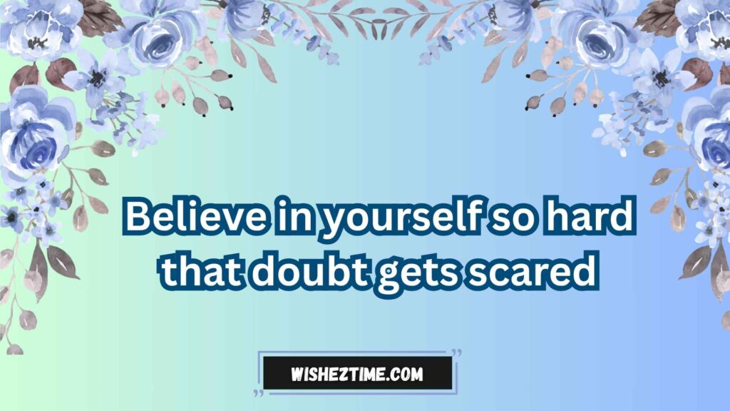 Quotes That Build Unshakable Confidence