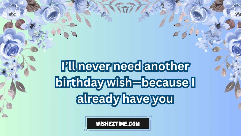 Romantic Birthday Messages for Him