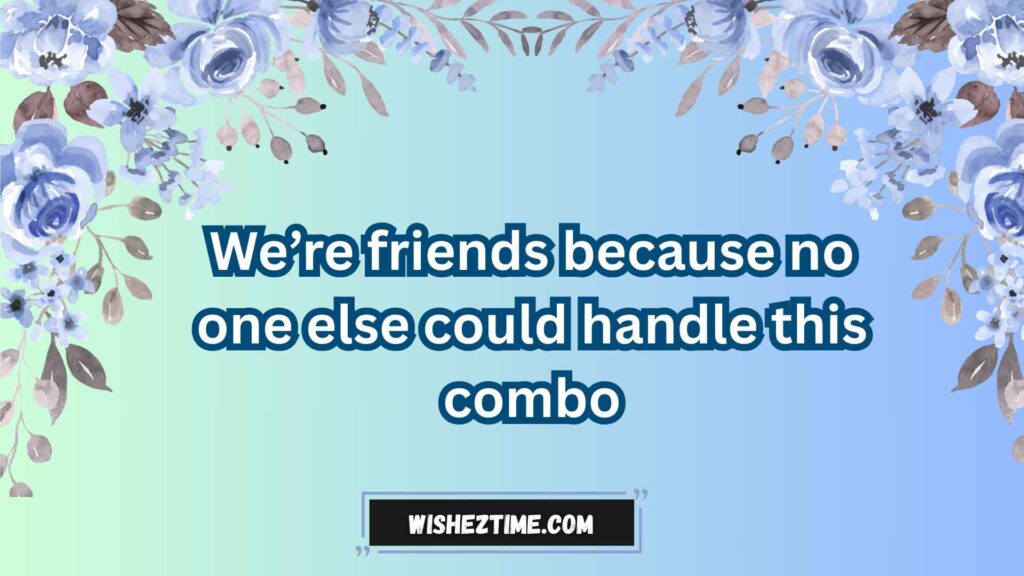 Silly Valentine’s Day Messages for Friends