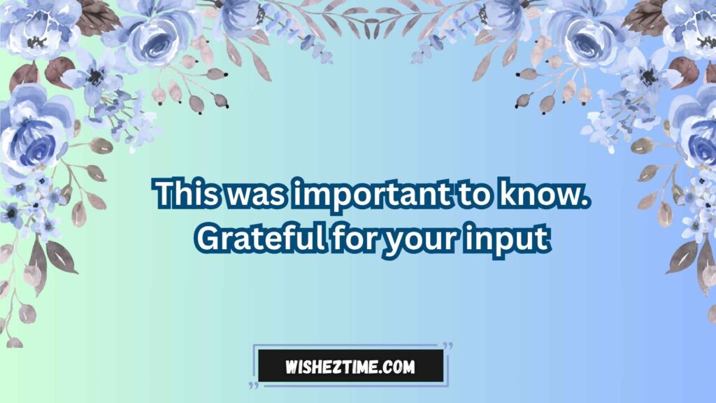 Thank You for Sharing Important Information