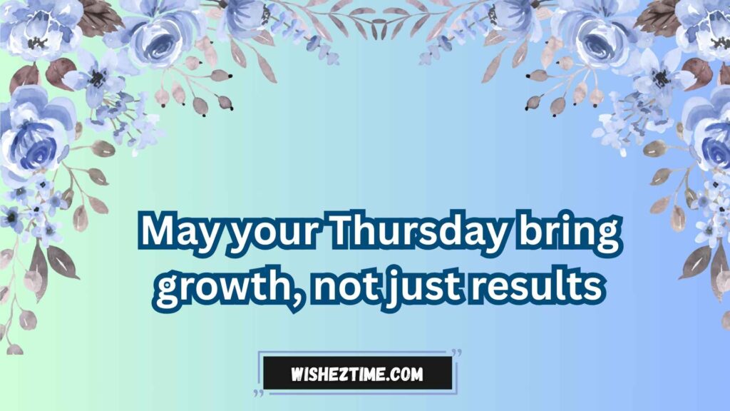 Thursday Blessings and Wishes for Success
