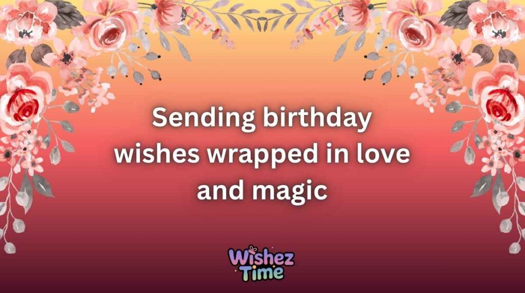 Birthday Wishes from Make a Wish Movie