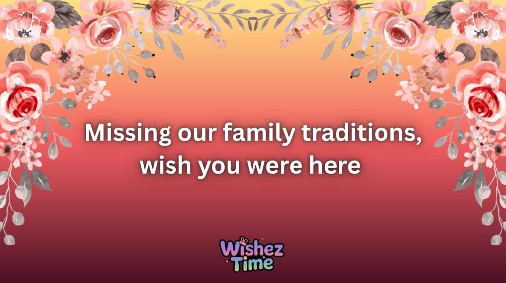 Family & Loved Ones Wish You Were Here 2012 Messages