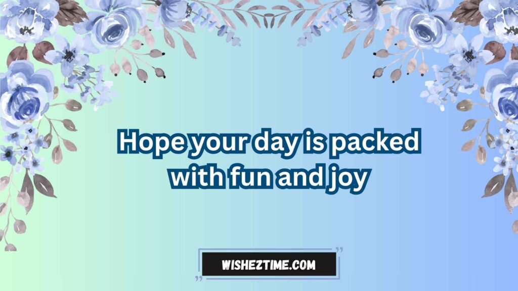 Funny & Lighthearted Wishes