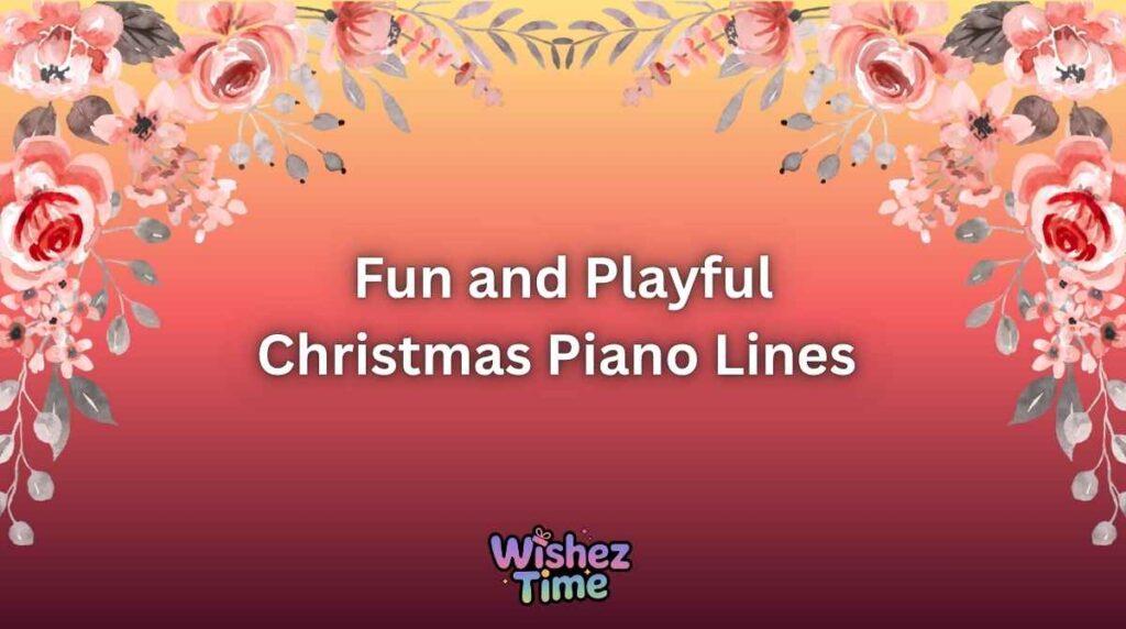 Merry Christmas Piano Messages for Friends