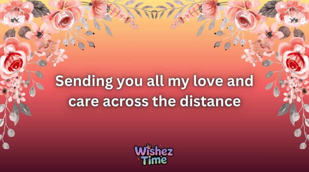 Messages to Express Love from Afar