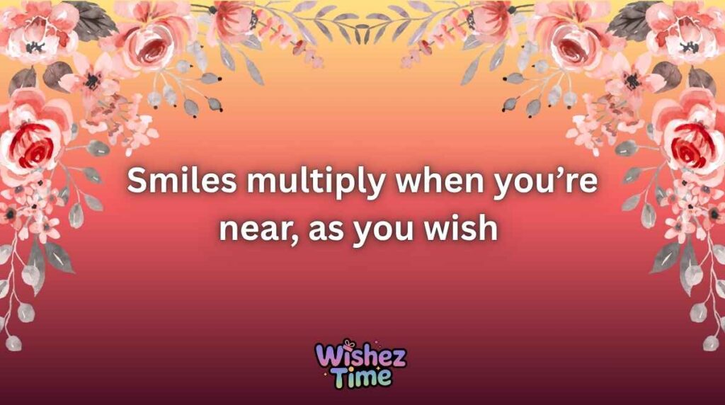 Playful and Fun As You Wish Quotes