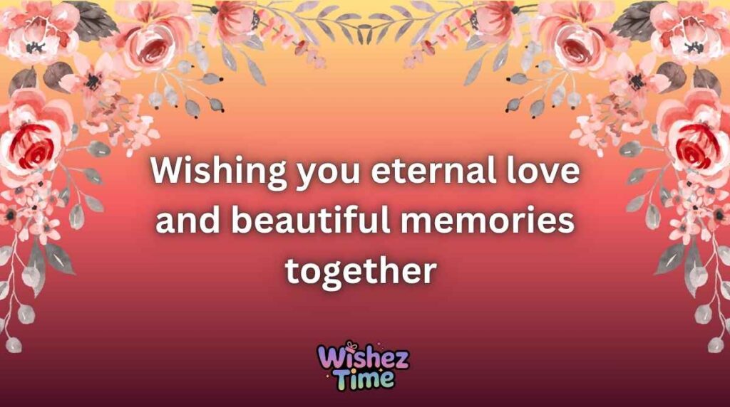 Romantic Wishes for Loved Ones