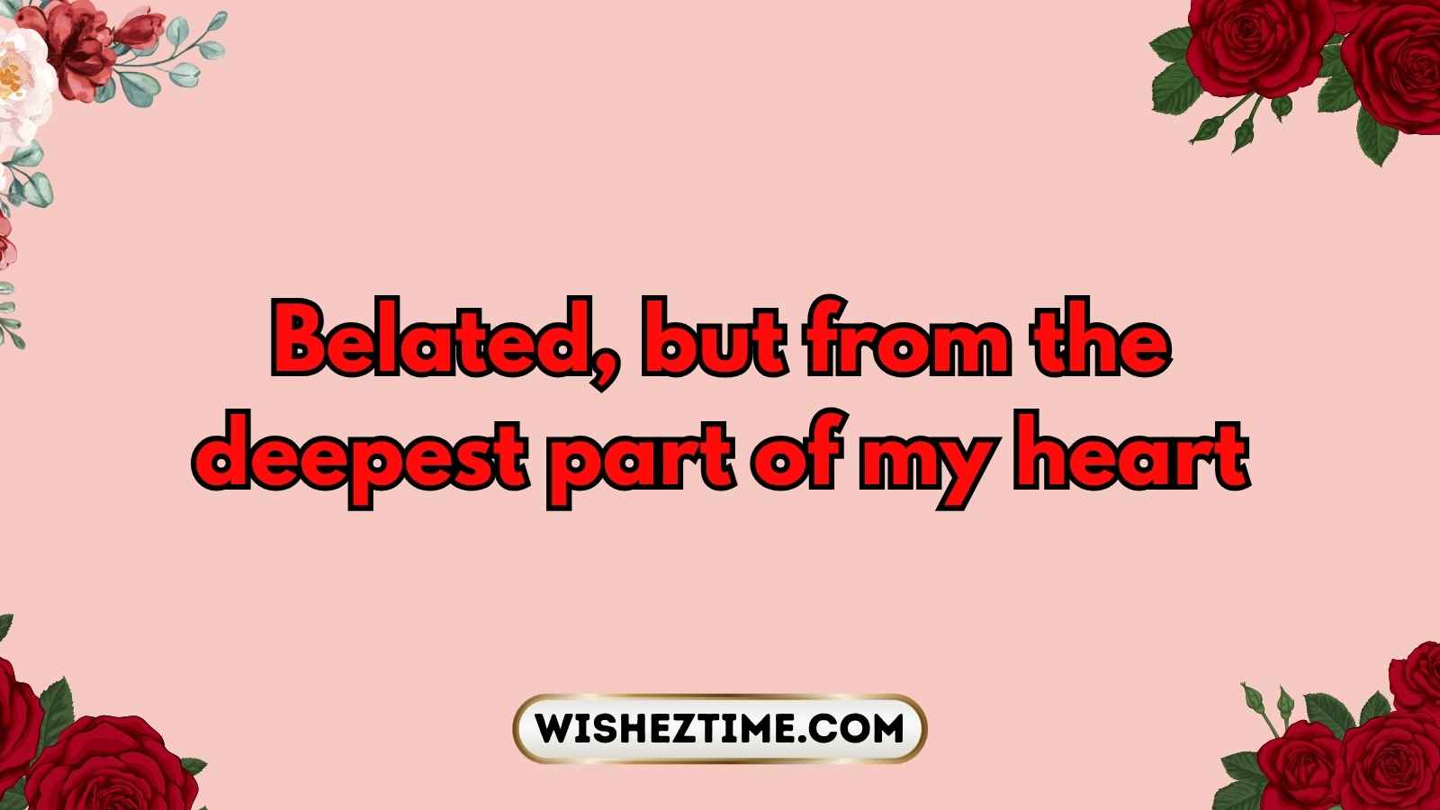 belated happy mother day wishes