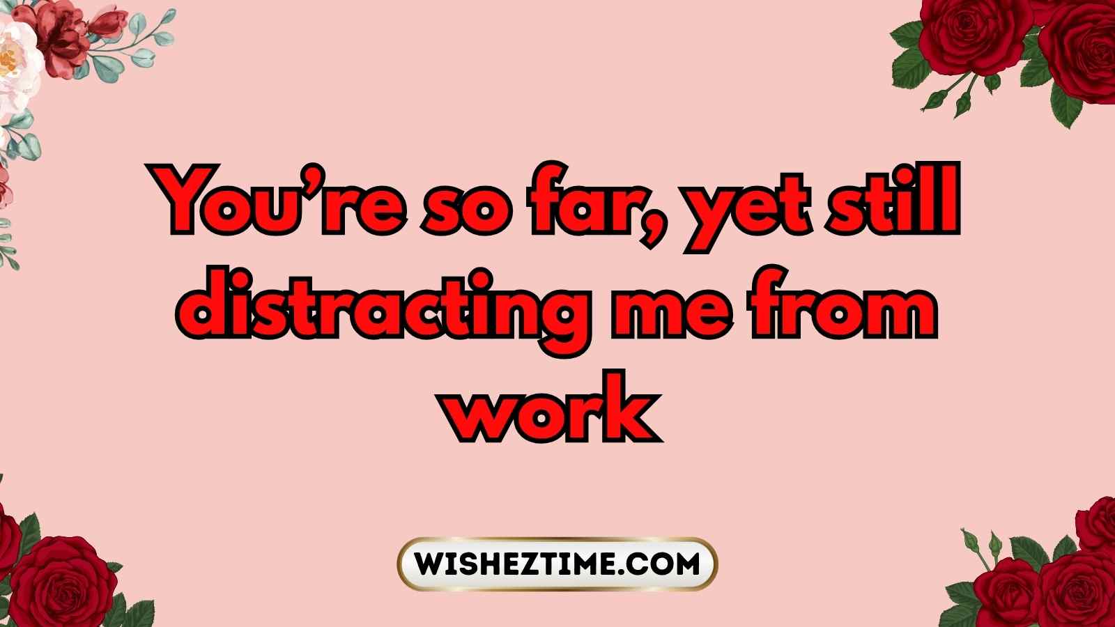 flirty texts to make him laugh long distance