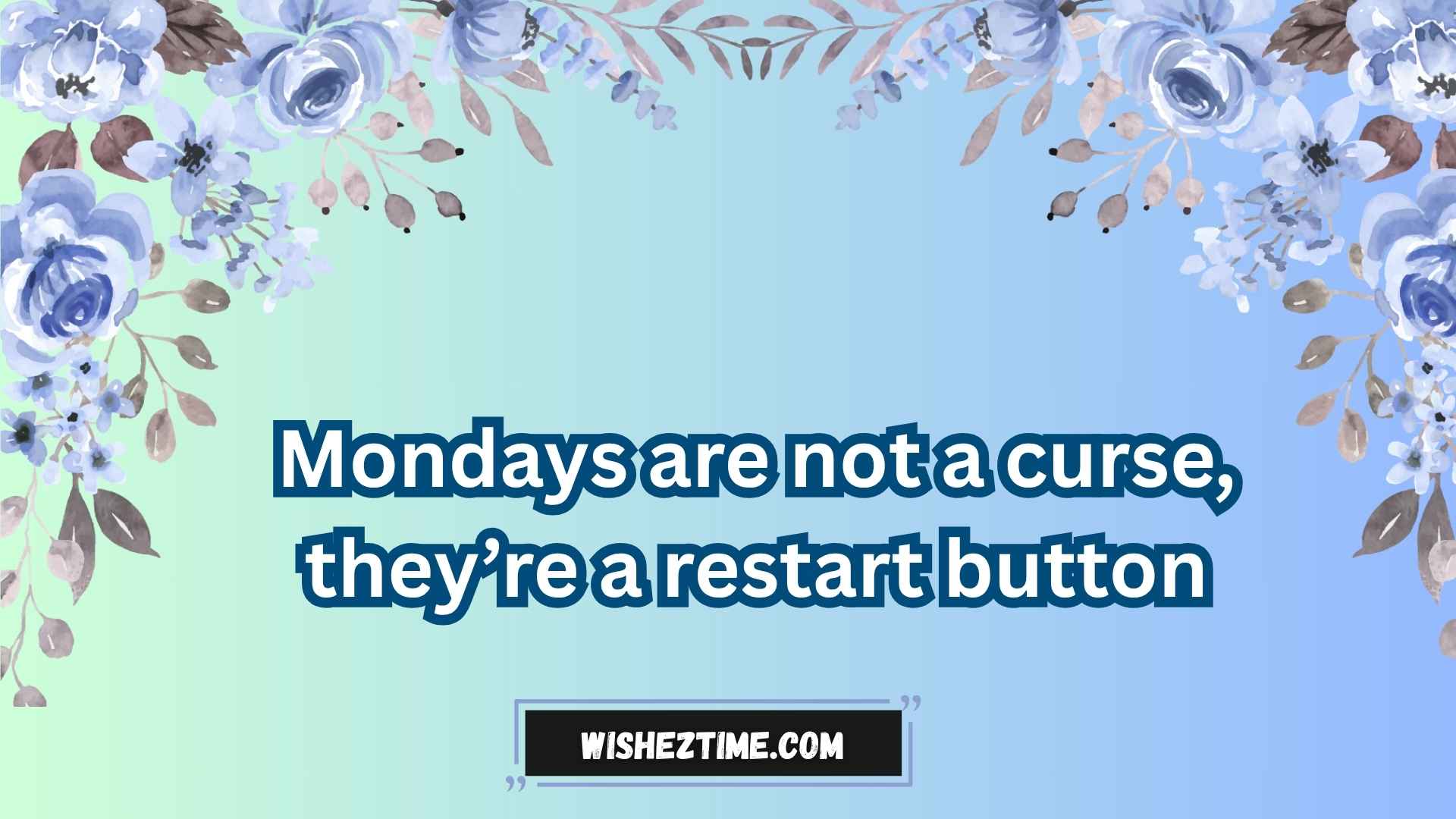 monday inspirational quotes